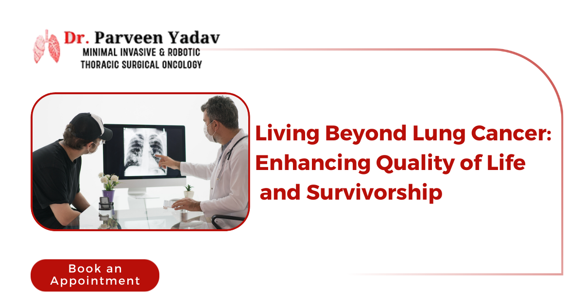 Living Beyond Lung Cancer: Enhancing Quality of Life and Survivorship